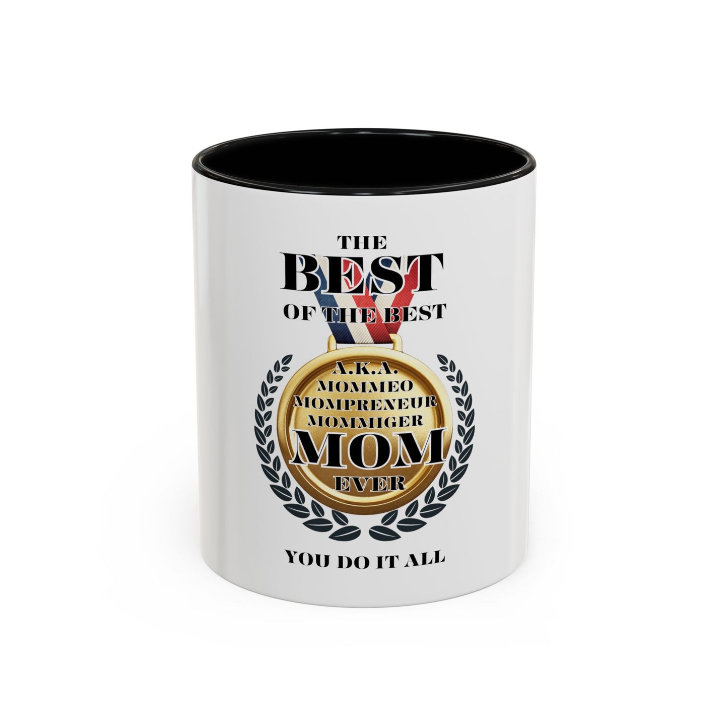 Best Mom Ever Coffee Mug - Award Winning Design for Mother's Day