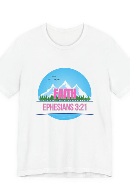 Faith Mountains T-Shirt — Ephesians 3:21 Christian Inspirational Tee