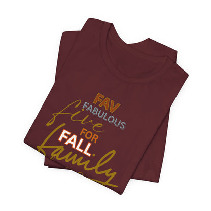 Fall Family Tee - Unisex Jersey