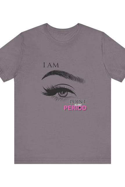 T-Shirt - Bold 'I AM POINT BLANK PERIOD' Design