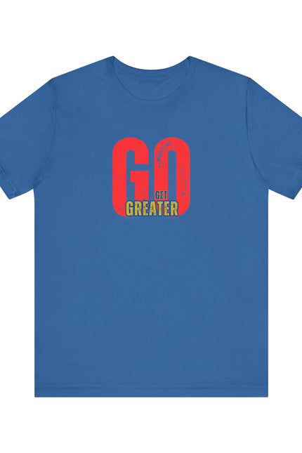 Motivational Unisex Garment-Dyed T-Shirt - 'GO Get Greater'