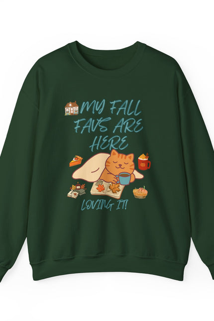 Fall Cat Crewneck Sweatshirt — “My Fall Faves Are Here” Cozy Autumn Pullover