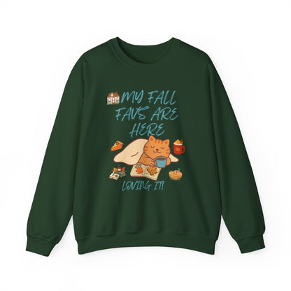 Fall Cat Crewneck Sweatshirt — “My Fall Faves Are Here” Cozy Autumn Pullover