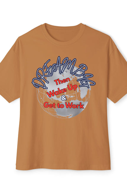 Dream Big T-Shirt