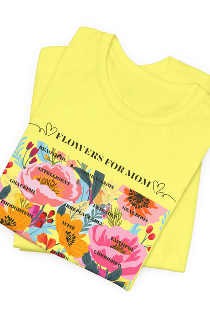 Floral Design Unisex T-Shirt for Moms - "The Smell is Amazing!"