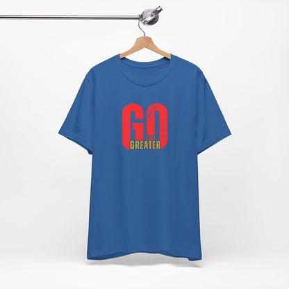 Motivational Unisex Garment-Dyed T-Shirt - 'GO Get Greater'