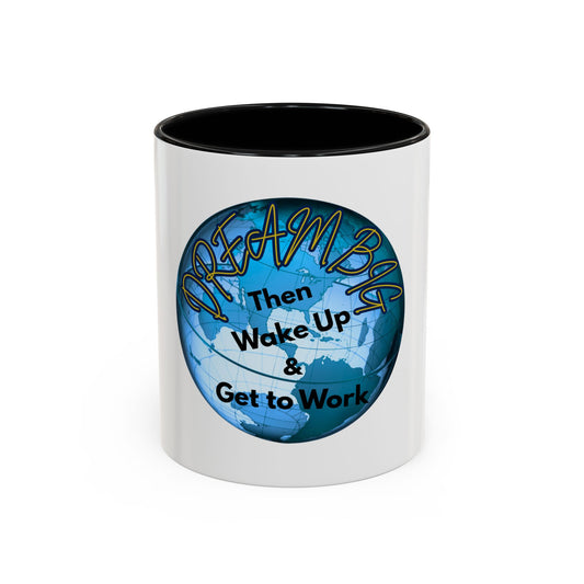 Inspirational Dream Big Coffee Mug - 11oz & 15oz