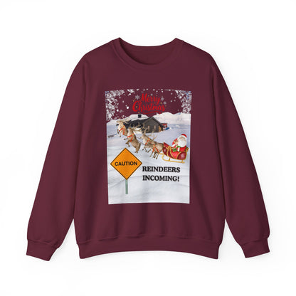 Christmas Sweatshirt - "Caution Reindeers Incoming!" Holiday Crewneck