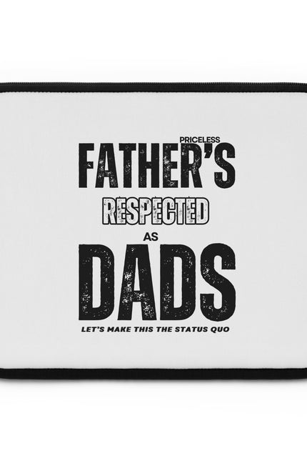 Father's Day Laptop Sleeve - 'Respected as Dads'