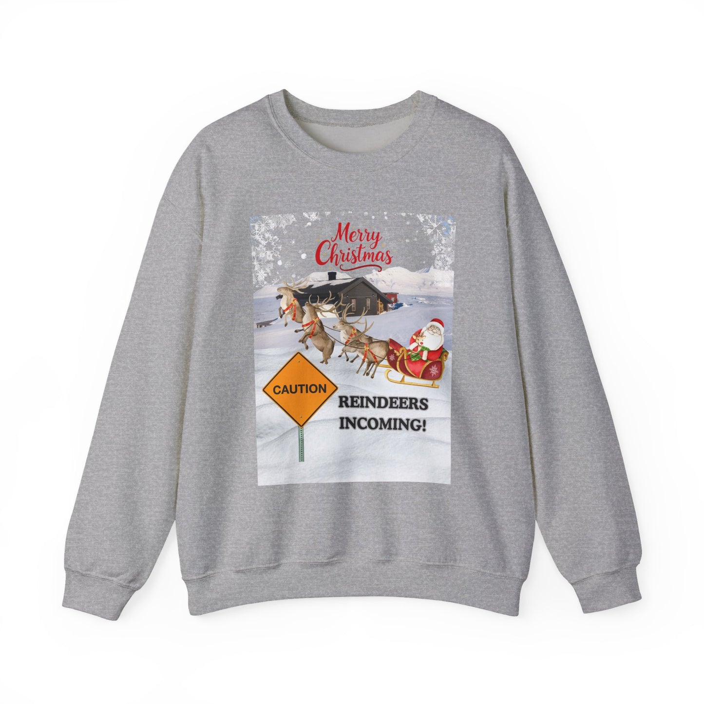 Christmas Sweatshirt - "Caution Reindeers Incoming!" Holiday Crewneck