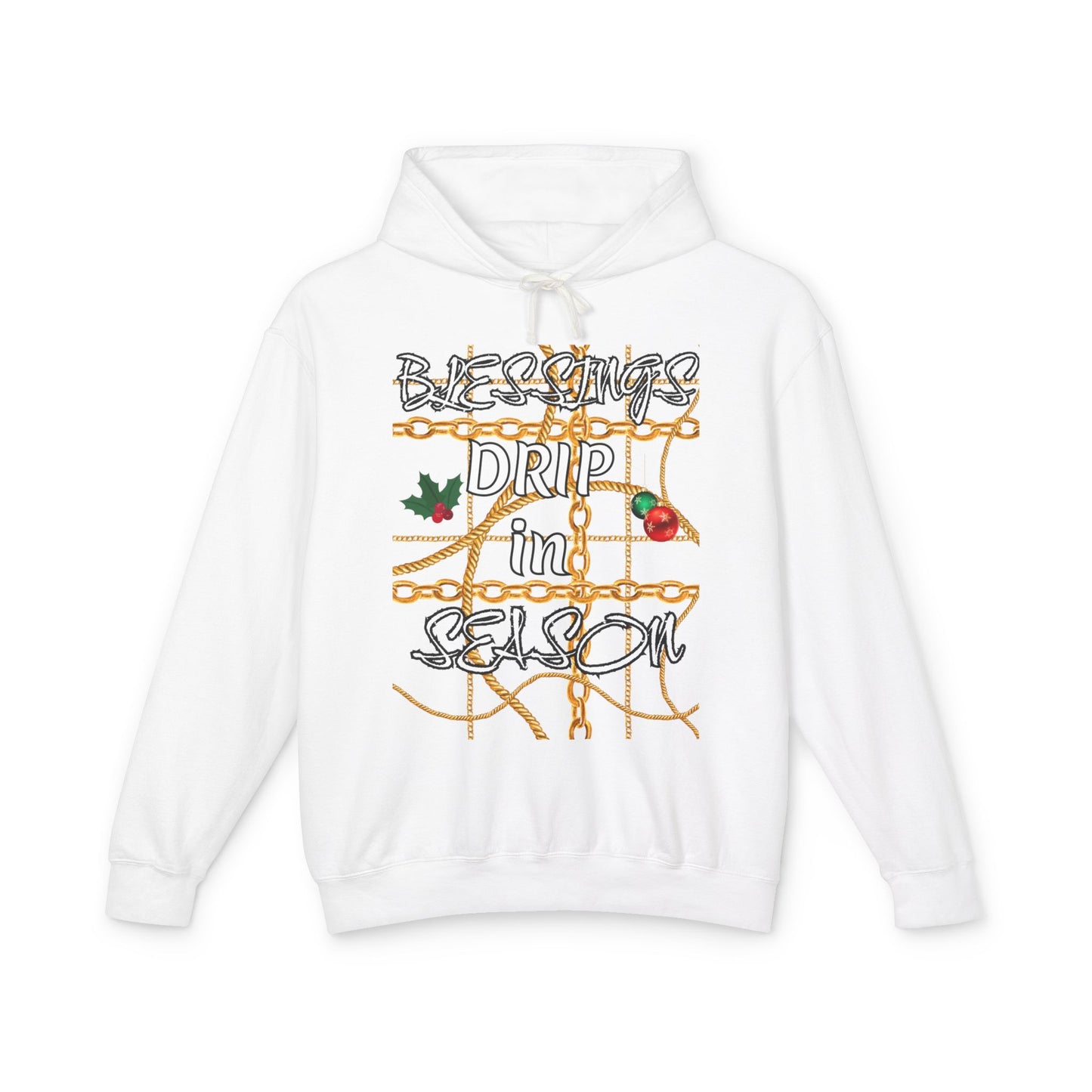 Blessings Drip in Season Hoodie — Holiday Gold Chain & Ornament Graphic