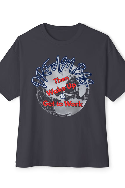 Dream Big T-Shirt