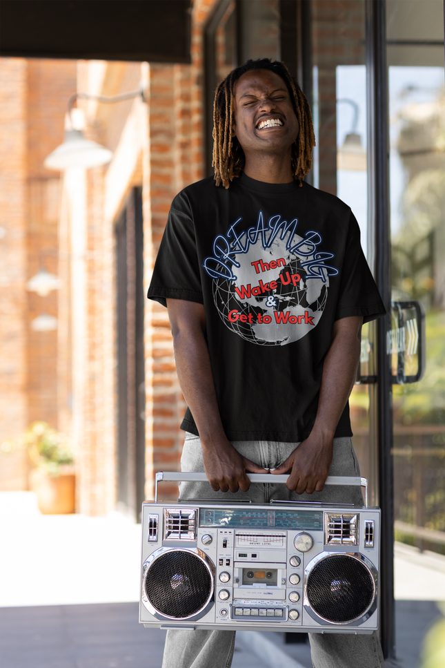 Dream Big T-Shirt