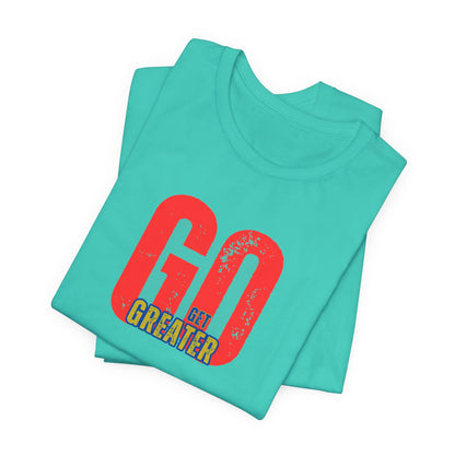 Motivational Unisex Garment-Dyed T-Shirt - 'GO Get Greater'