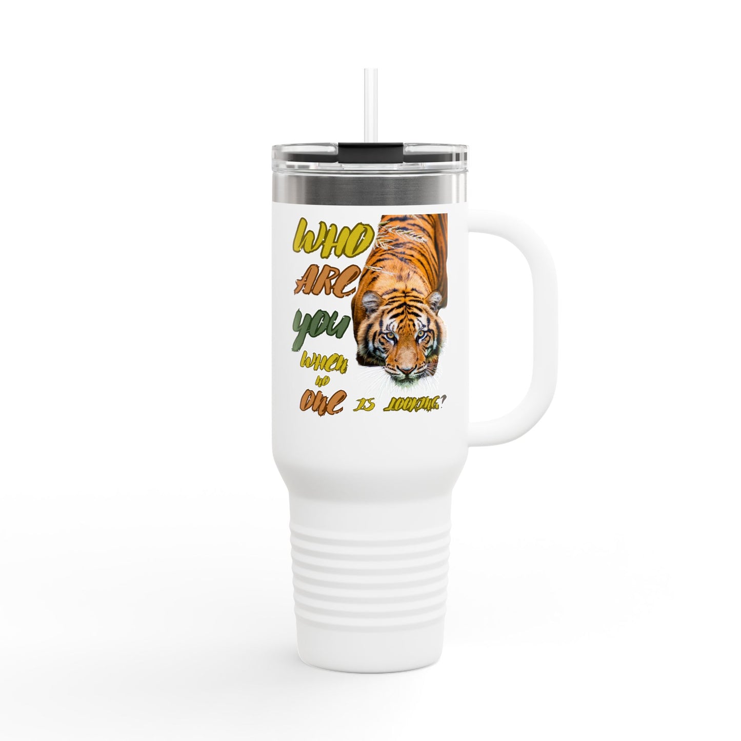 Insulated Travel Mug, 40oz - Bold Quotes for Adventurers, Insulated Drinkware, Perfect for Coffee Lovers, Travel Gifts, Nature Enthusiasts