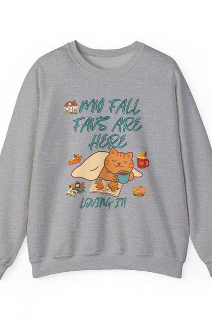 Fall Cat Crewneck Sweatshirt — “My Fall Faves Are Here” Cozy Autumn Pullover