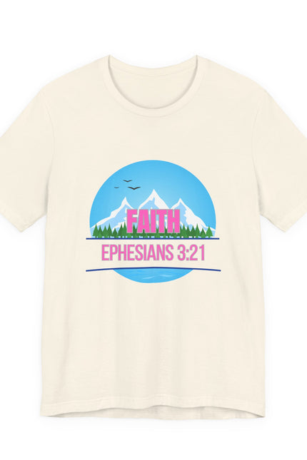 Faith Mountains T-Shirt — Ephesians 3:21 Christian Inspirational Tee