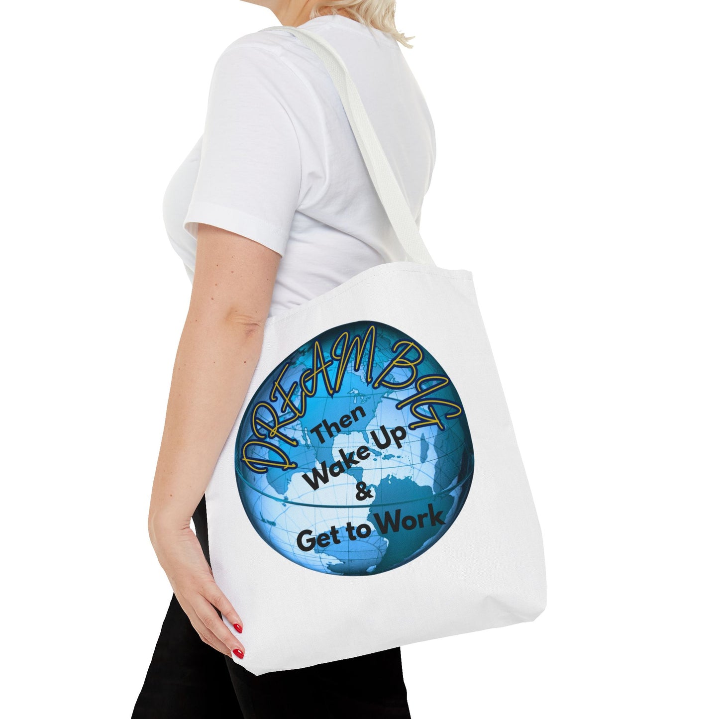 Dream Big Tote Bag - Motivational Earth Design for Daily Inspiration