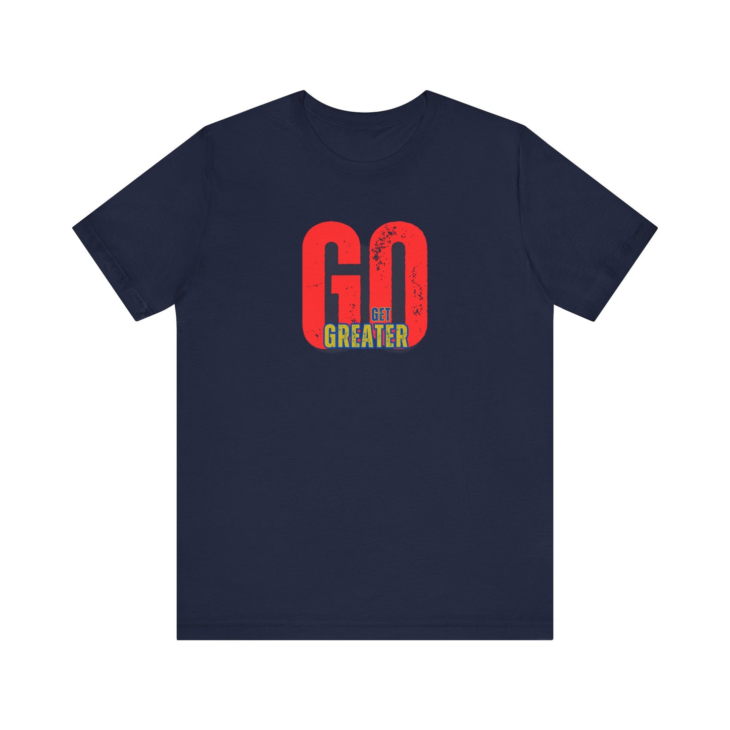 Motivational Unisex Garment-Dyed T-Shirt - 'GO Get Greater'