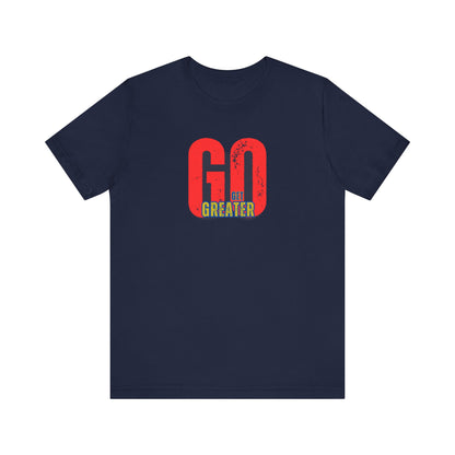 Motivational Unisex Garment-Dyed T-Shirt - 'GO Get Greater'