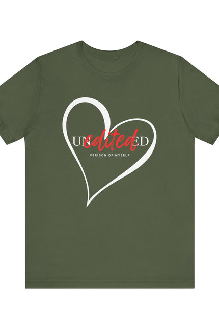T-Shirt Unedited Version of Me