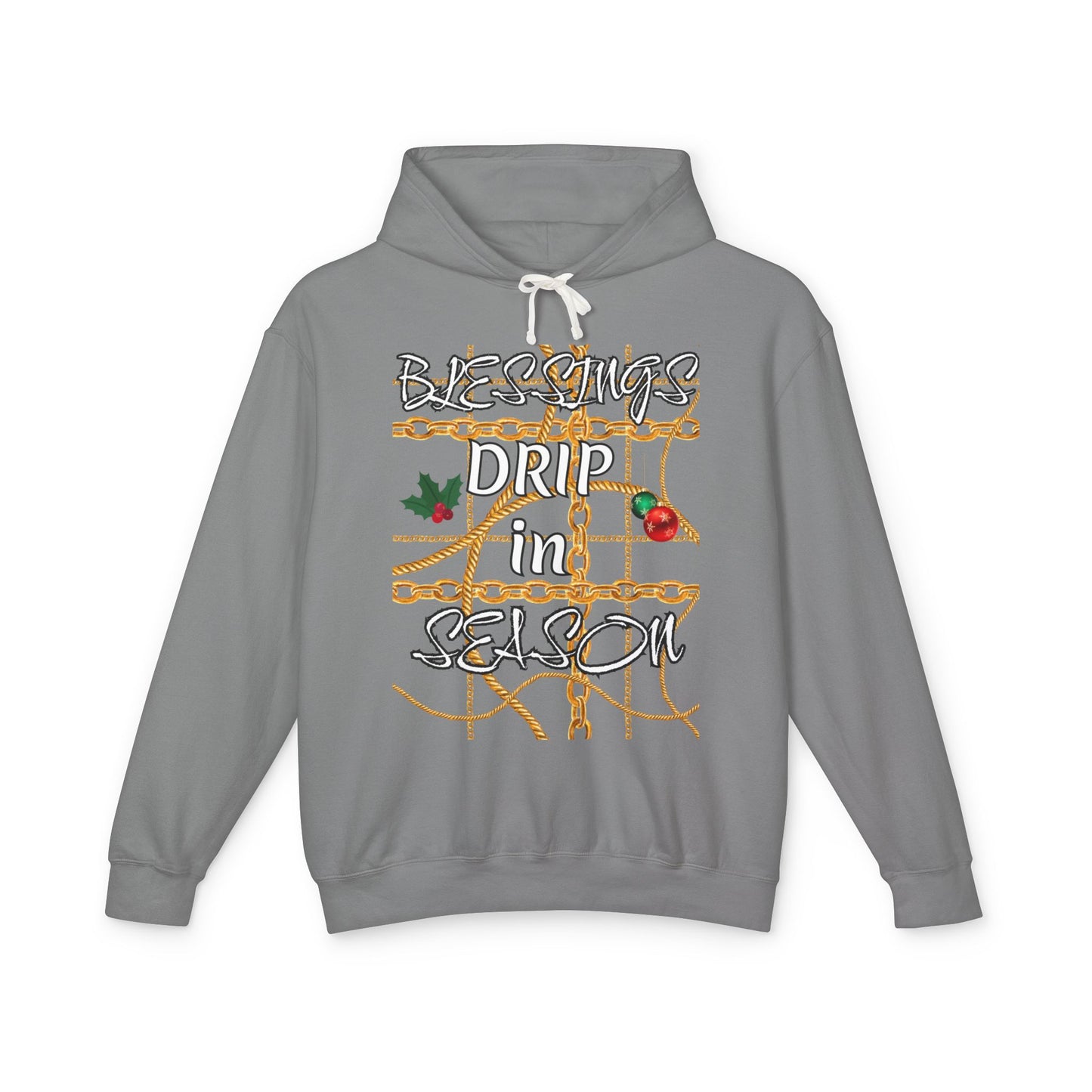 Blessings Drip in Season Hoodie — Holiday Gold Chain & Ornament Graphic
