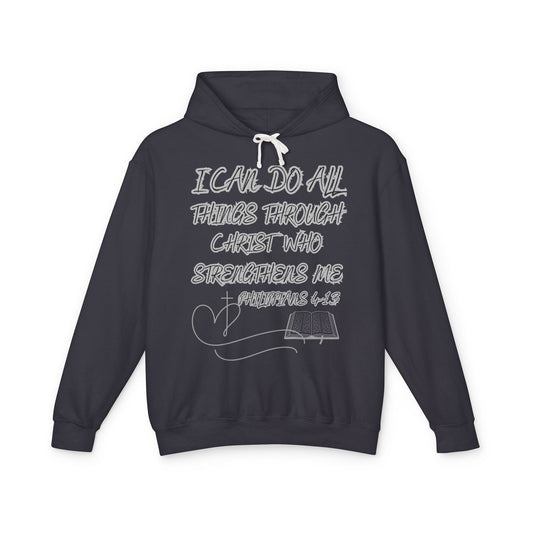 Scriptural Hoodie — "I Can Do All Things Through Christ" Philippians 4:13 Christian Pullover
