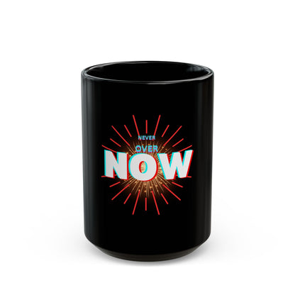Inspirational Black Mug - 'Never Over Now' - Motivational Coffee Cup for Daily Inspiration