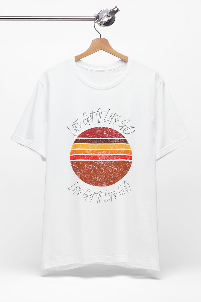 Garment-Dyed T-shirt Let's Get It, Let's Go