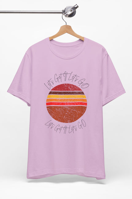 Garment-Dyed T-shirt Let's Get It, Let's Go