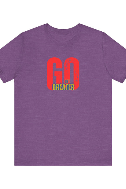 Motivational Unisex Garment-Dyed T-Shirt - 'GO Get Greater'