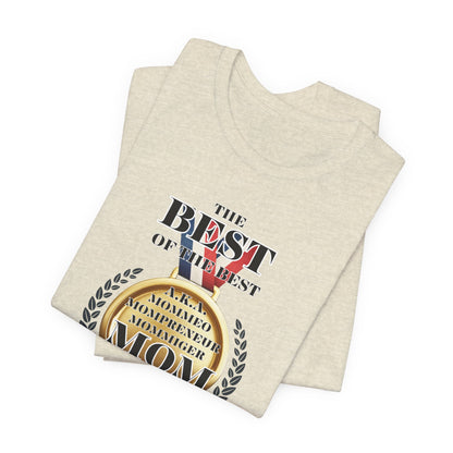 Best Mom Ever Unisex Garment-Dyed T-Shirt