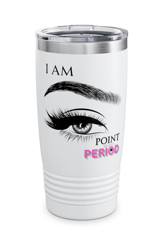 Empowering Ringneck Tumbler for Everyday Confidence, 20oz Travel Mug, Motivational Drinkware, Inspirational Gift, Eye Design