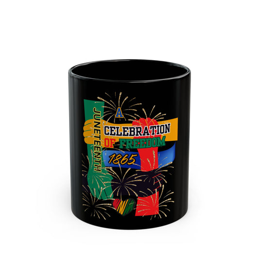 Juneteenth Celebration Mug - Freedom & Joy Design (11oz, 15oz)