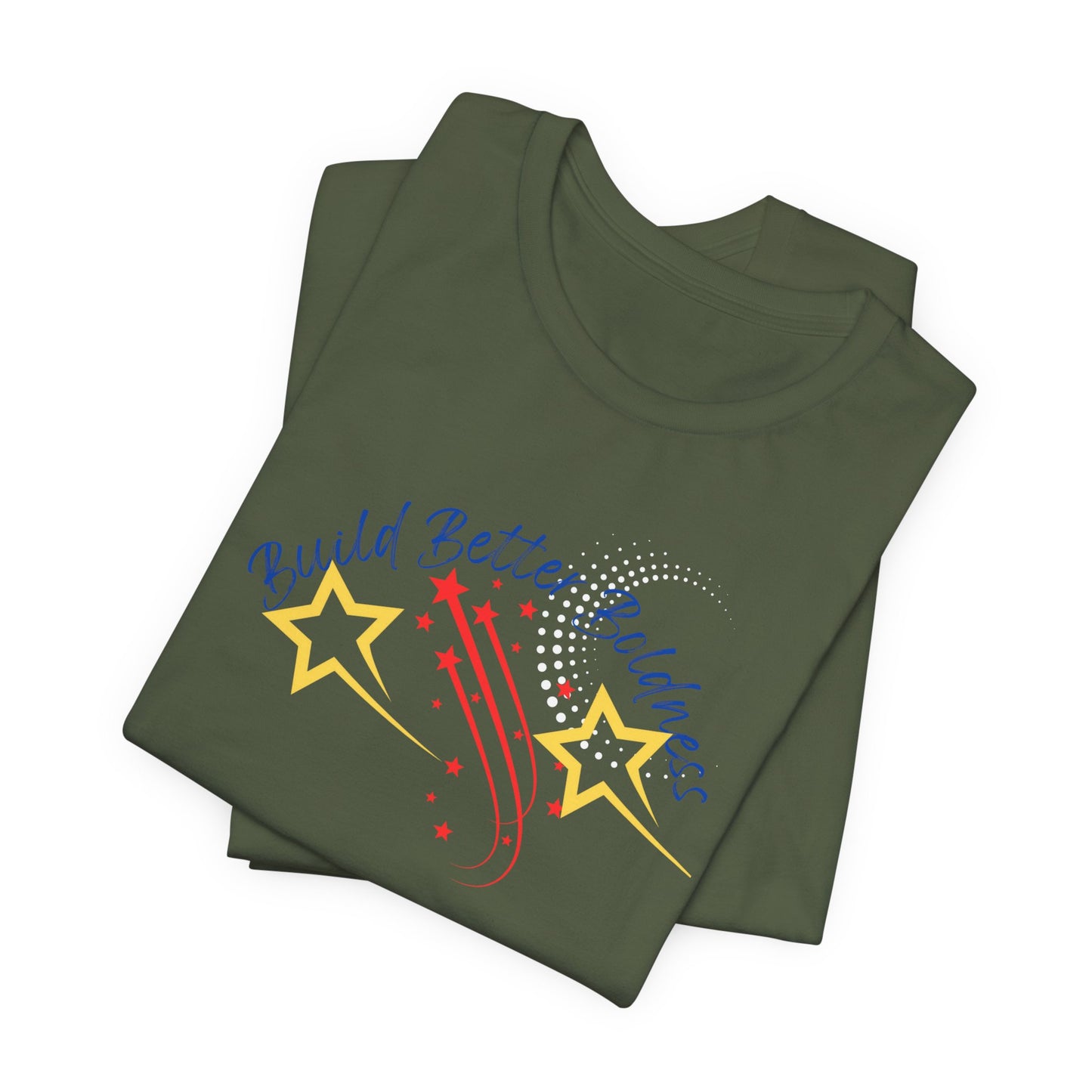 Boldness Unisex Tee - Build Better Graphic