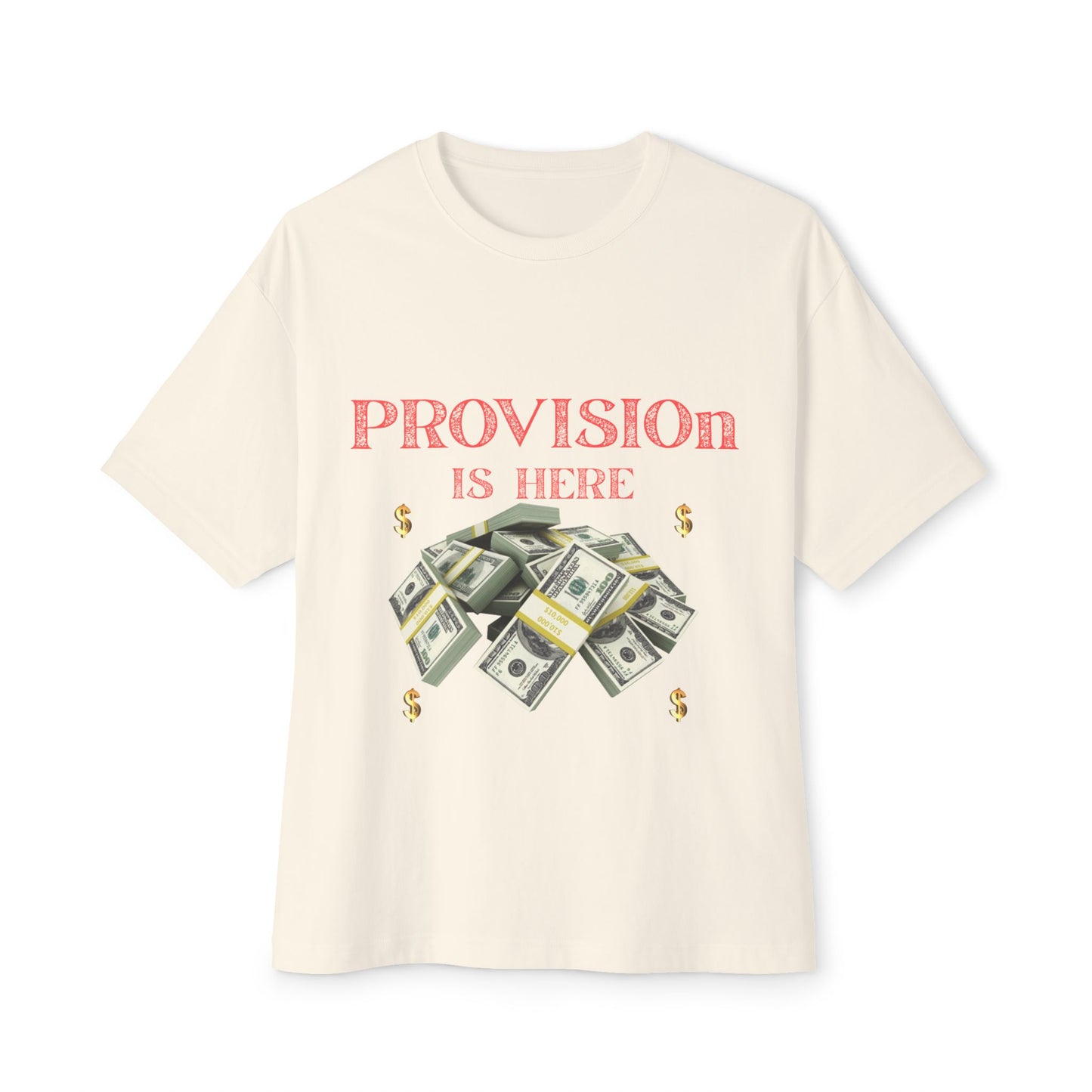 T-Shirt - PROVISION IS HERE