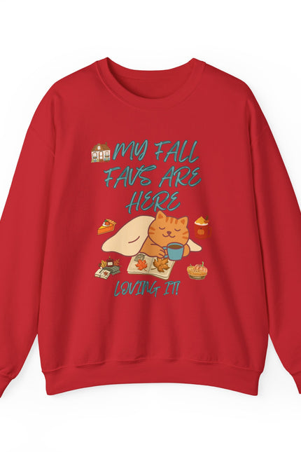 Fall Cat Crewneck Sweatshirt — “My Fall Faves Are Here” Cozy Autumn Pullover