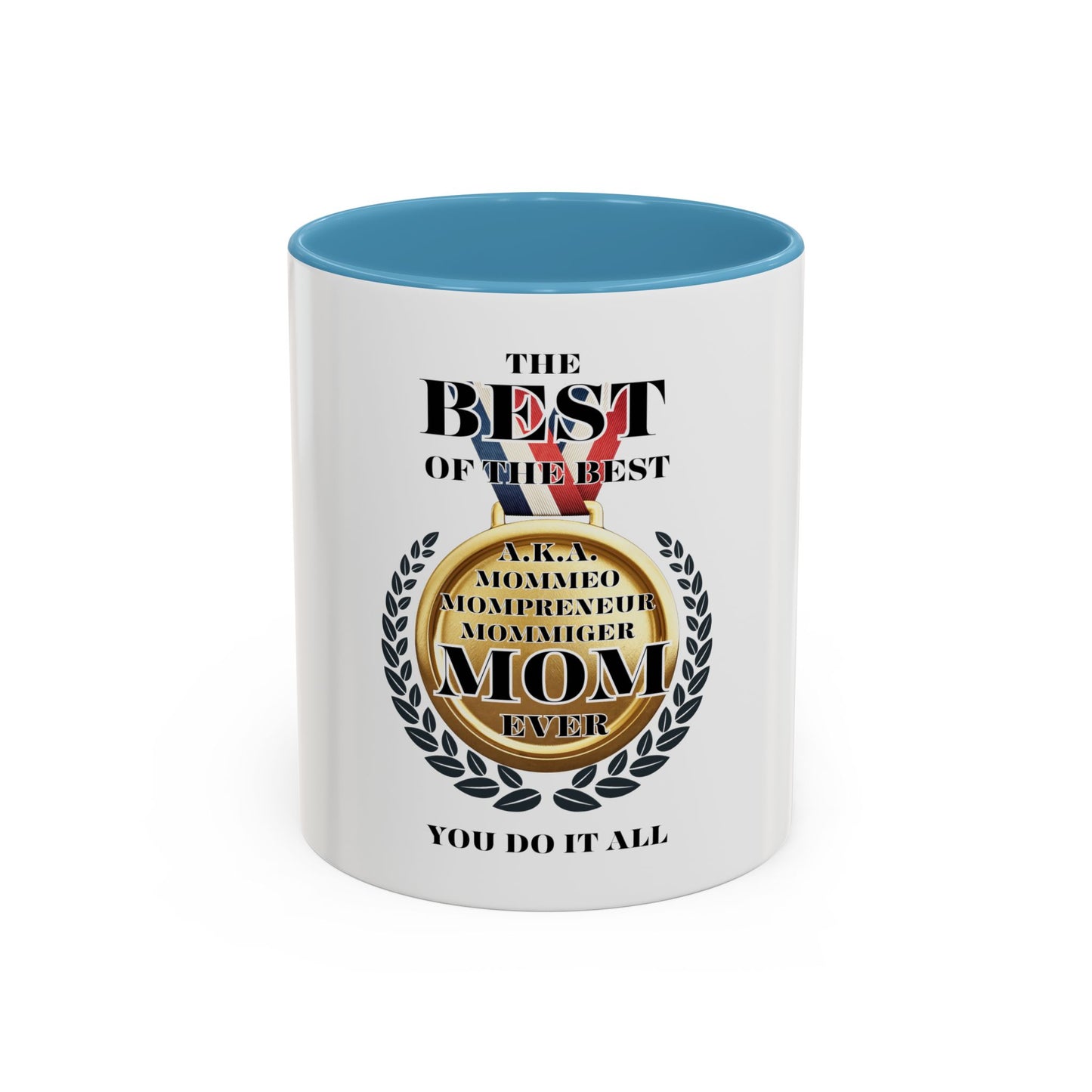 Best Mom Ever Coffee Mug - Award Winning Design for Mother's Day