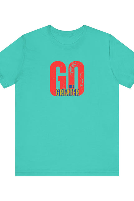 Motivational Unisex Garment-Dyed T-Shirt - 'GO Get Greater'