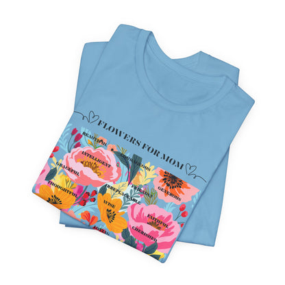 Floral Design Unisex T-Shirt for Moms - "The Smell is Amazing!"