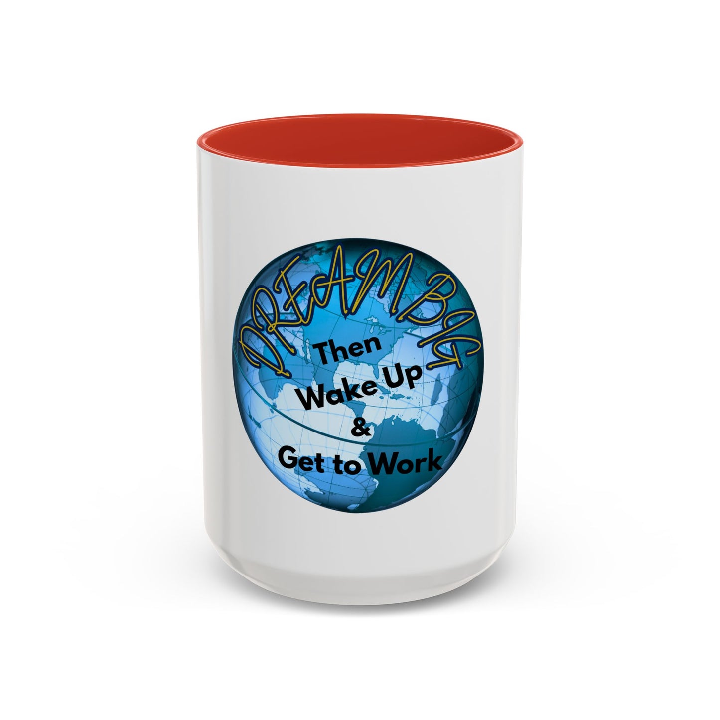 Inspirational Dream Big Coffee Mug - 11oz & 15oz