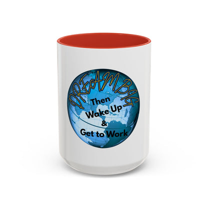 Inspirational Dream Big Coffee Mug - 11oz & 15oz