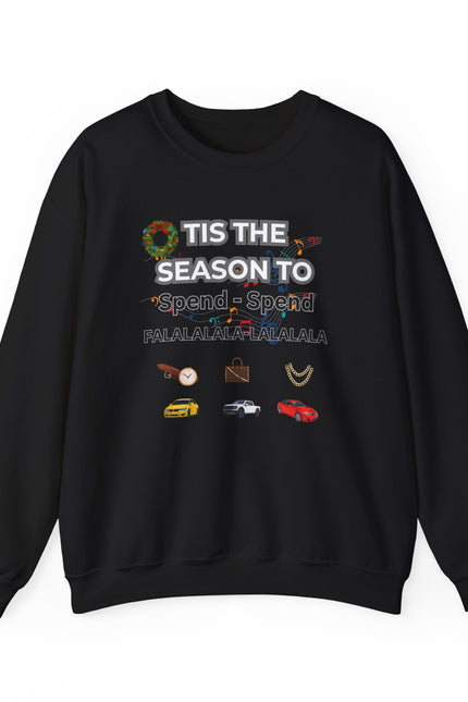 Holiday 'Tis the Season to Spend' Crewneck Sweatshirt