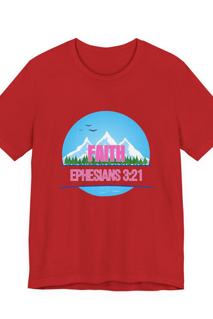 Faith Mountains T-Shirt — Ephesians 3:21 Christian Inspirational Tee