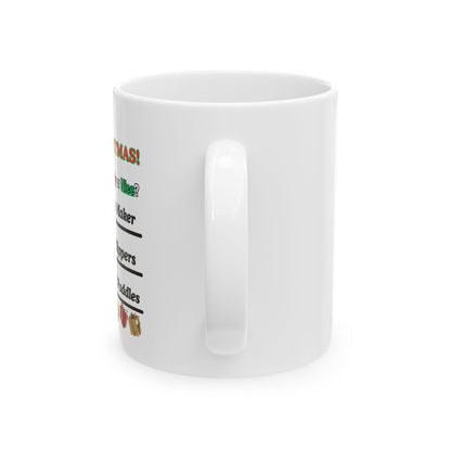 Christmas Mug — Funny 'Merry Christmas! Everyone gets a hug' Holiday Coffee Cup (11oz/15oz)