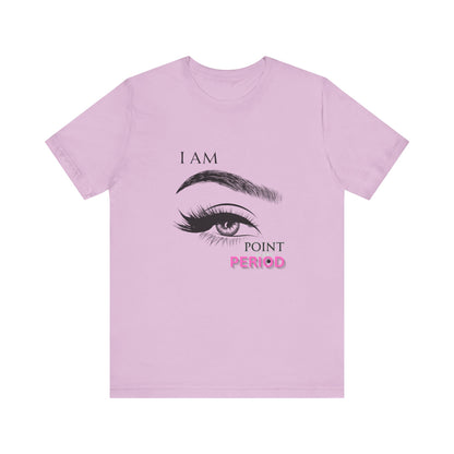 T-Shirt - Bold 'I AM POINT BLANK PERIOD' Design