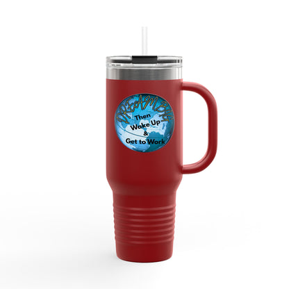 Inspirational Insulated Travel Mug - 40oz Dream Big Design