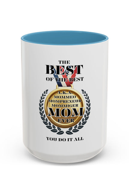 Best Mom Ever Coffee Mug - Award Winning Design for Mother's Day