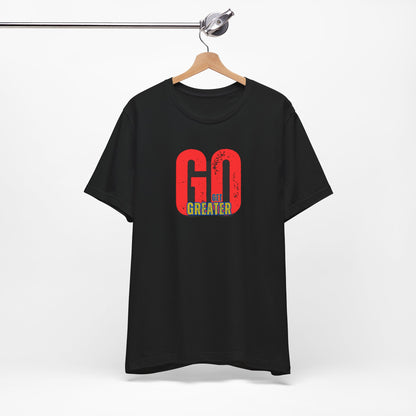 Motivational Unisex Garment-Dyed T-Shirt - 'GO Get Greater'