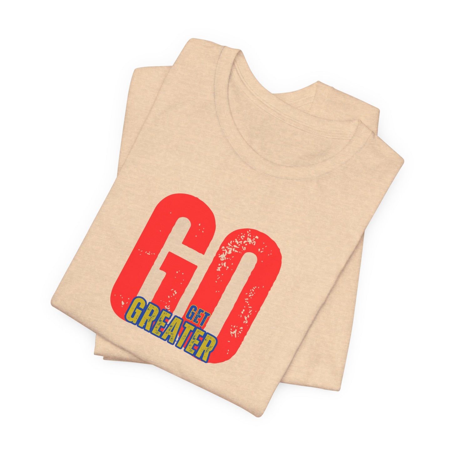 Motivational Unisex Garment-Dyed T-Shirt - 'GO Get Greater'